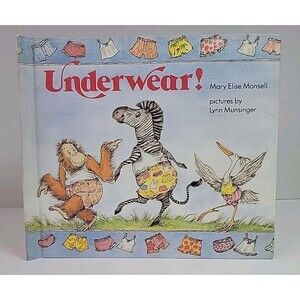 Underwear! Mary Elise Monsell Lynn Munsinger 1988 Weekly Reader HC Children Book